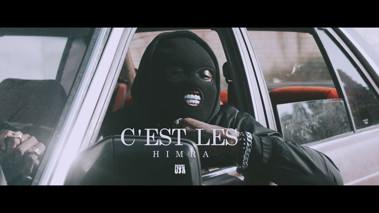 HIMRA - C'EST LES [CLIP OFFICIEL]