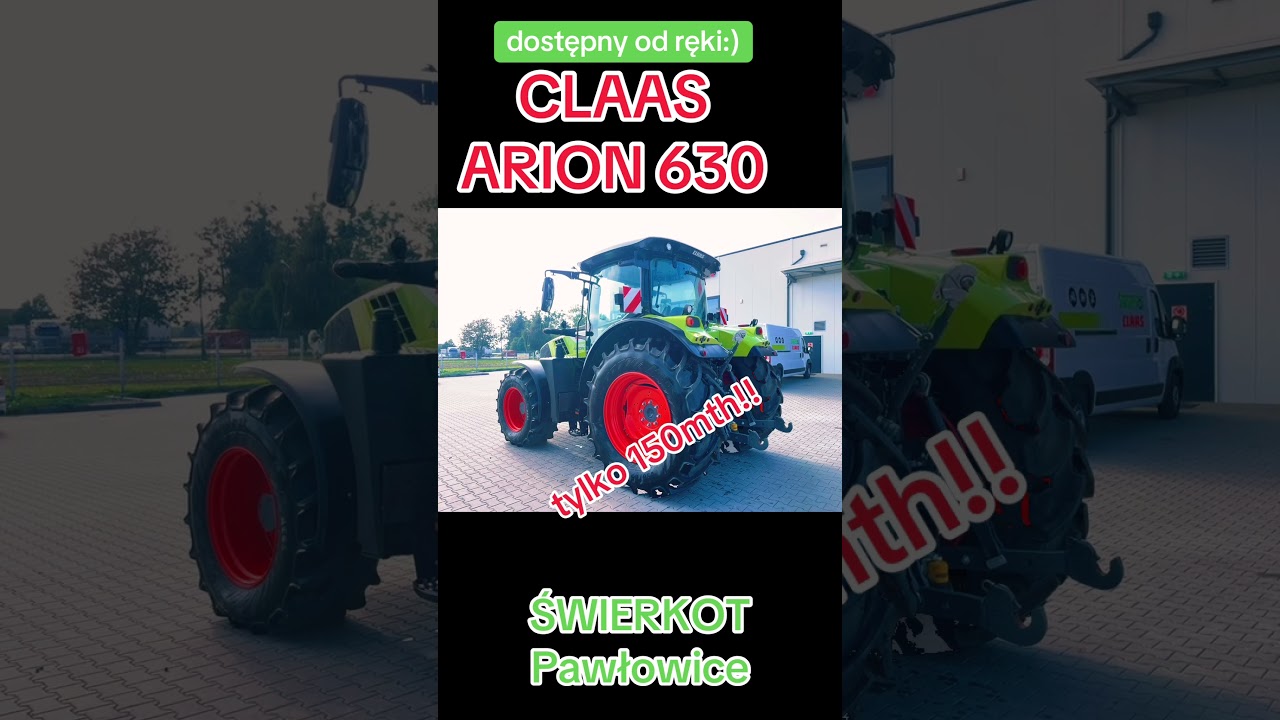 Claas Arion 630, dostępny od ręki