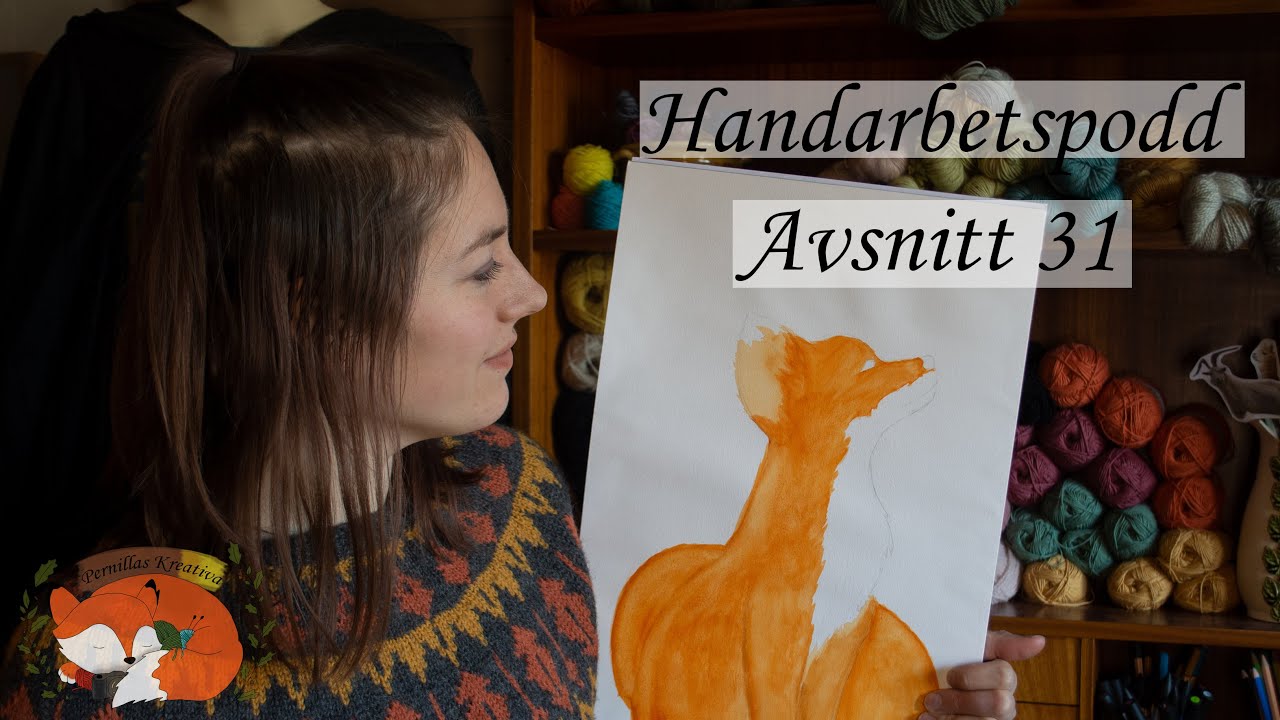 Pernillas Kreativa Handarbetspodd Avsnitt 31