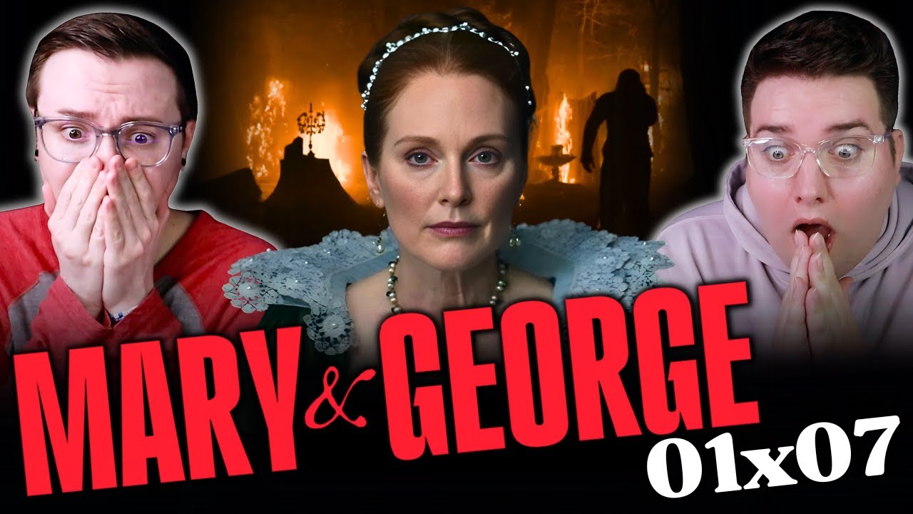 MARY & GEORGE (01x07) *REACTION* 
