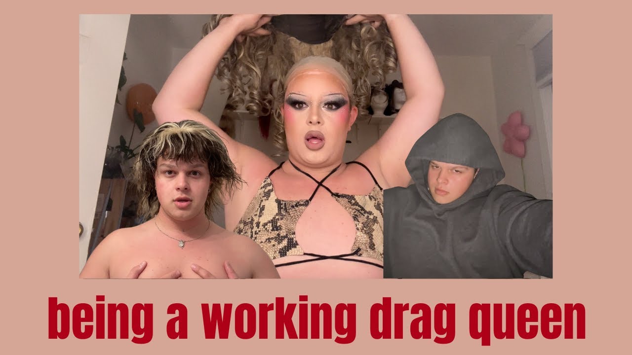 the life of a working drag queen (local girl gone wild)