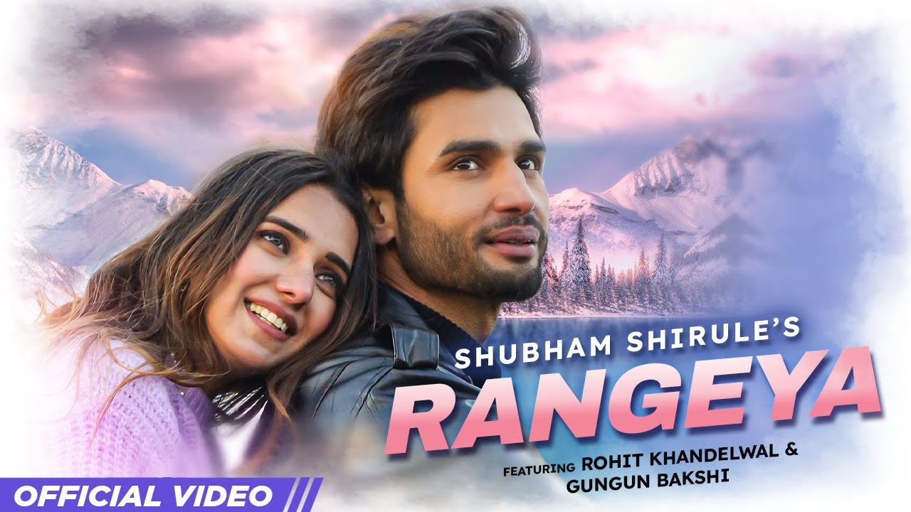 Rangeya | Shubham Shirule | Romy | Sufi Khan | Latest Hindi Song 2023 | New Love Song 2023