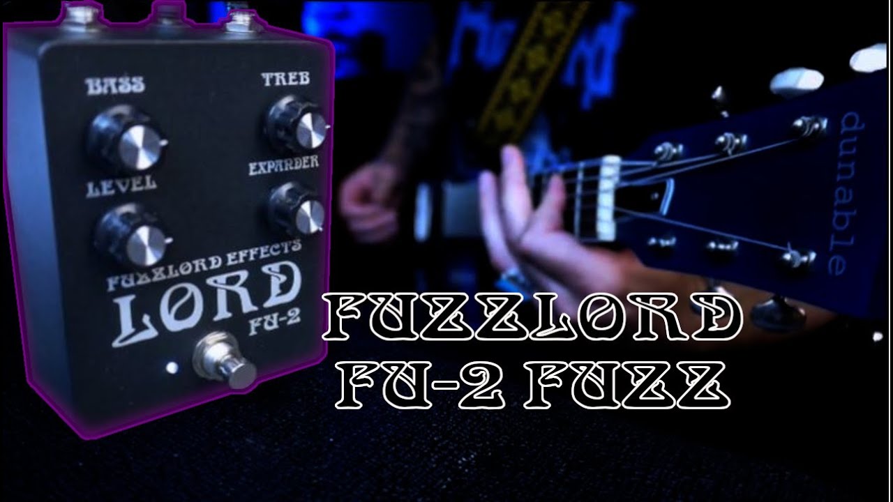 Эффекты Fuzzlord FU-2