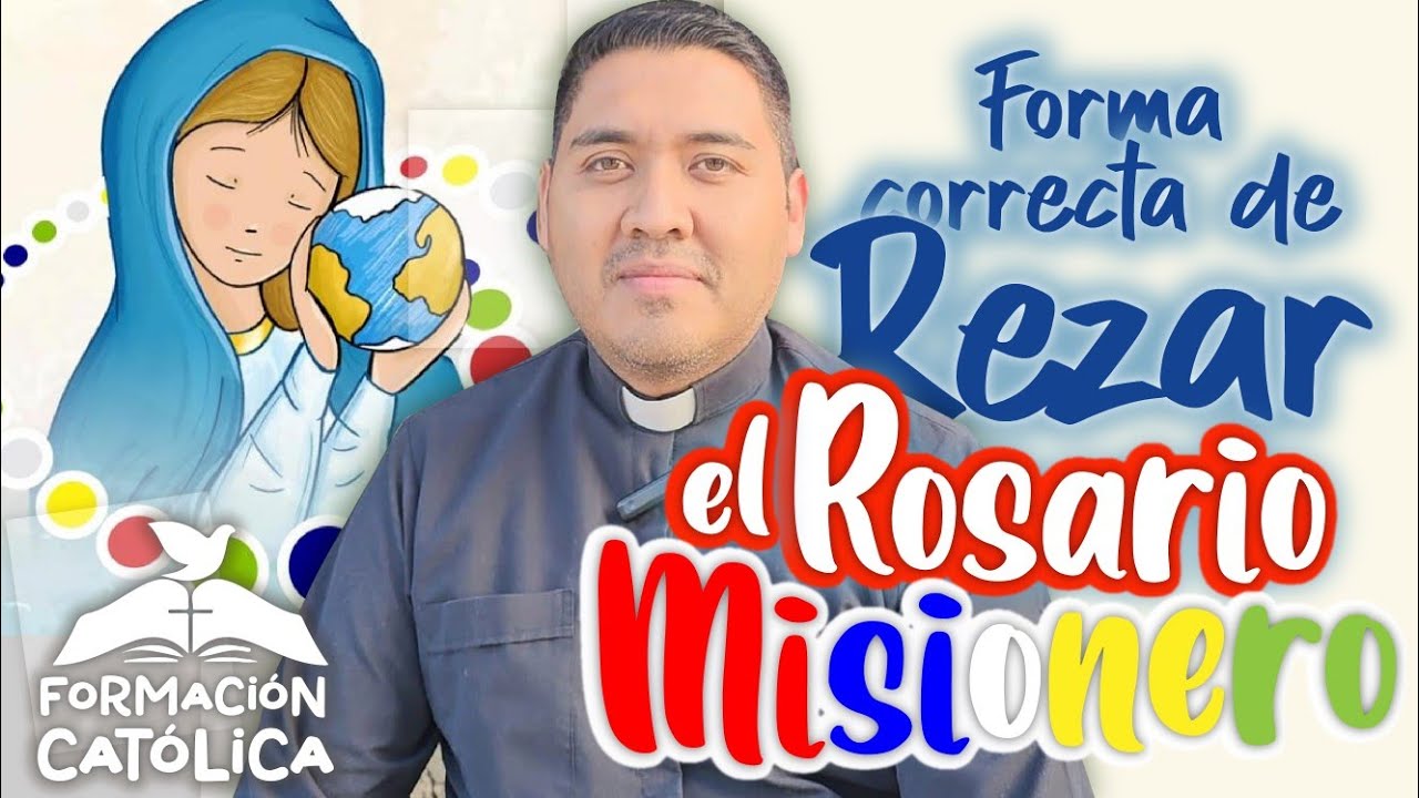 Forma Correcta de Rezar ✝️ El Rosario misionero🤔|Formarción Católica|Padre José Antonio Román Bahena