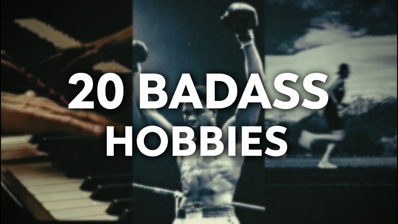20 Epic Hobbies That Will Make Any Man Unstoppable