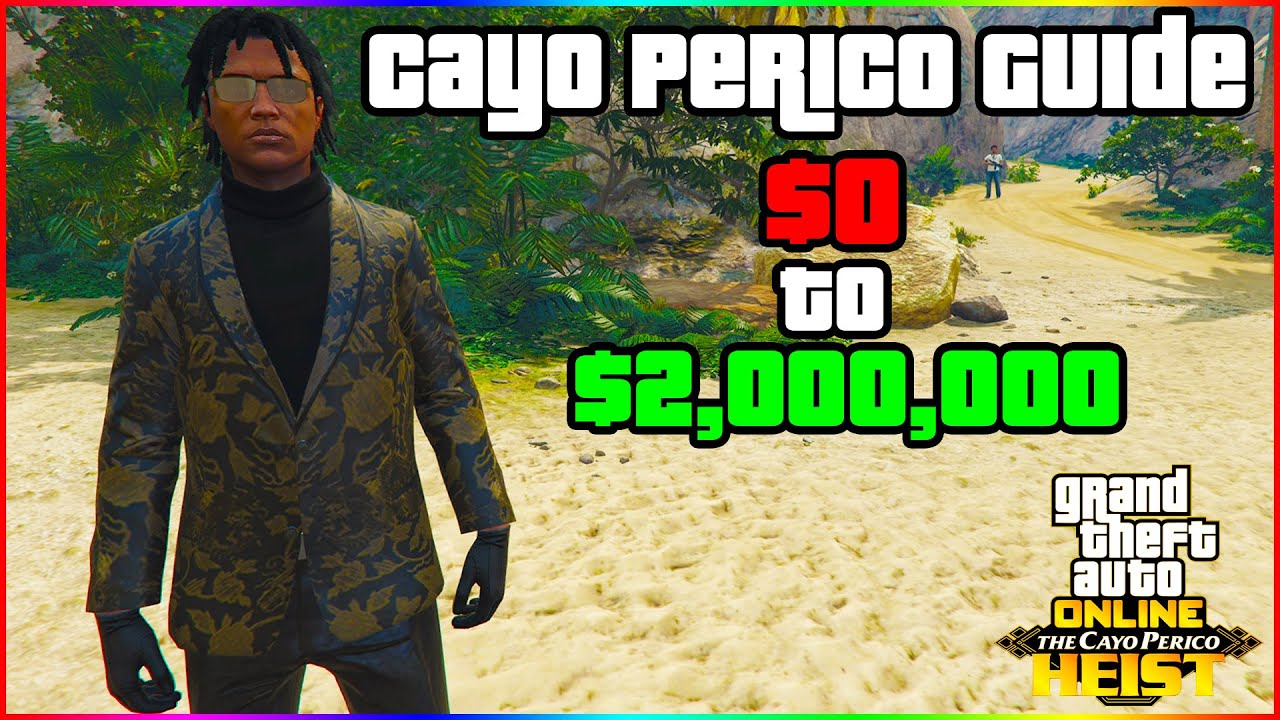 How To Make Millions With The Cayo Perico Heist In GTA V Online