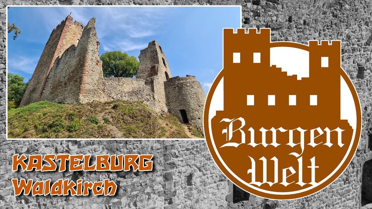 Kastelburg - Waldkirch