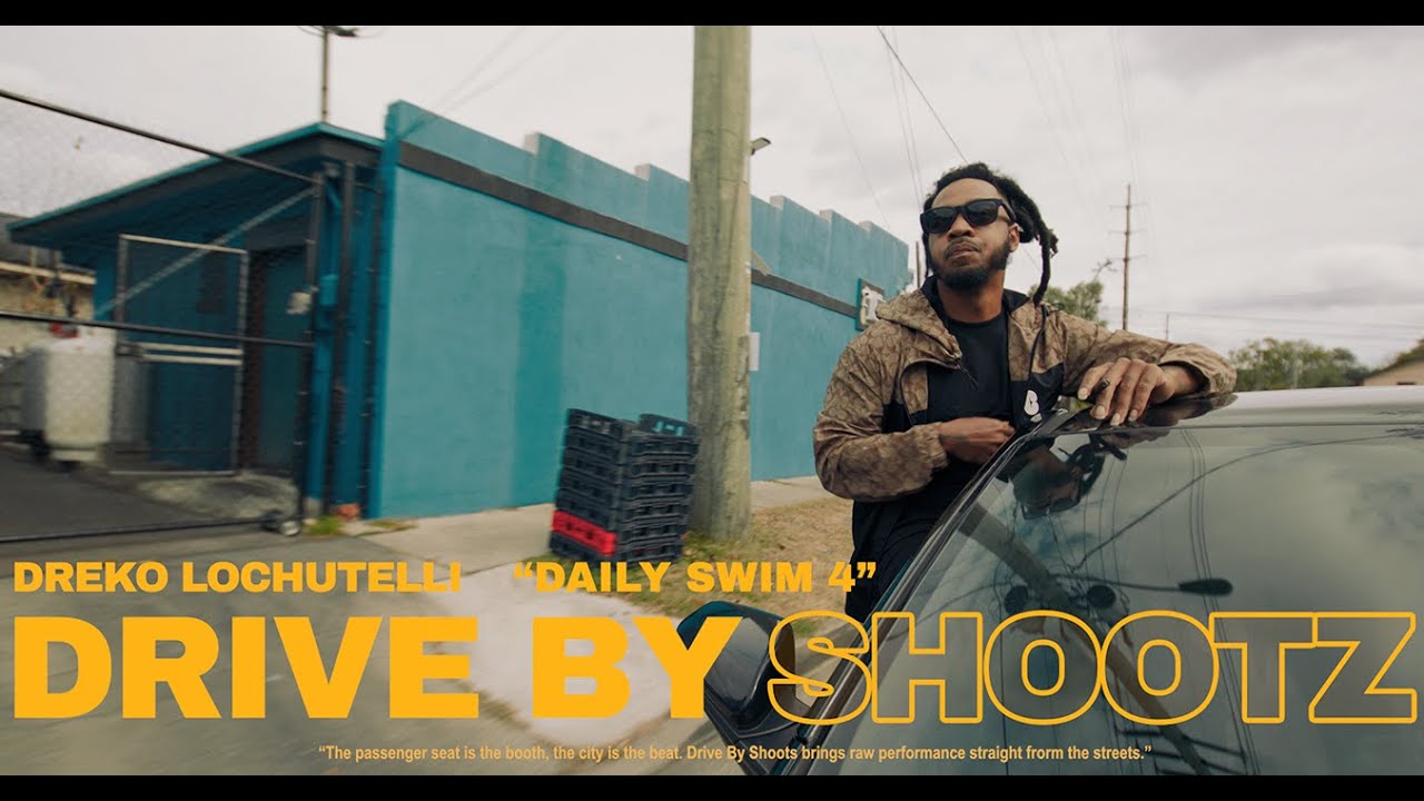 Drive by shootz Dreko Lochutelli "Daily Swim 4"