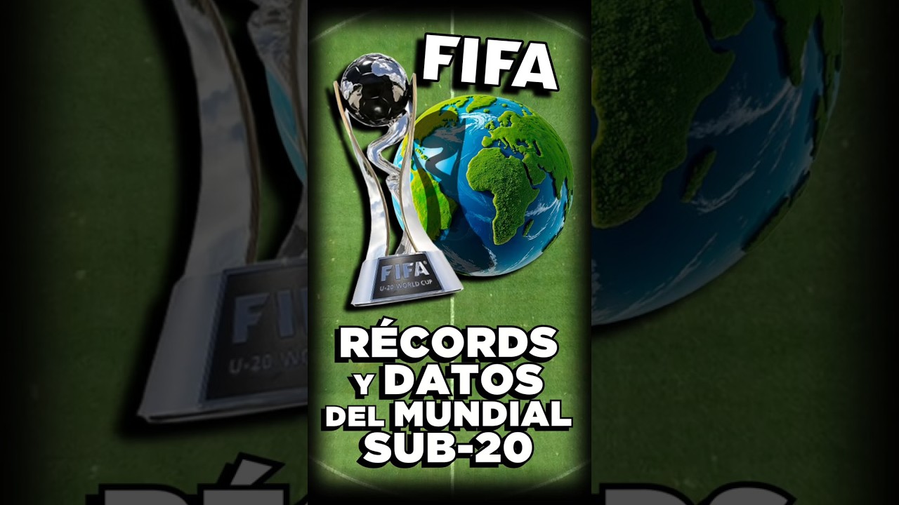 R&eacute;cords y DATOS del Mundial SUB 20