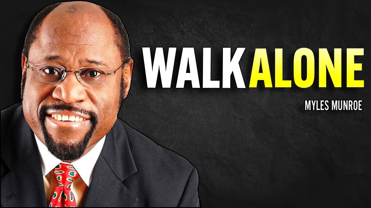 THE POWER OF BEING ALONE (Stop Following the Crowd) | MYLES MUNROE MOTIVATION