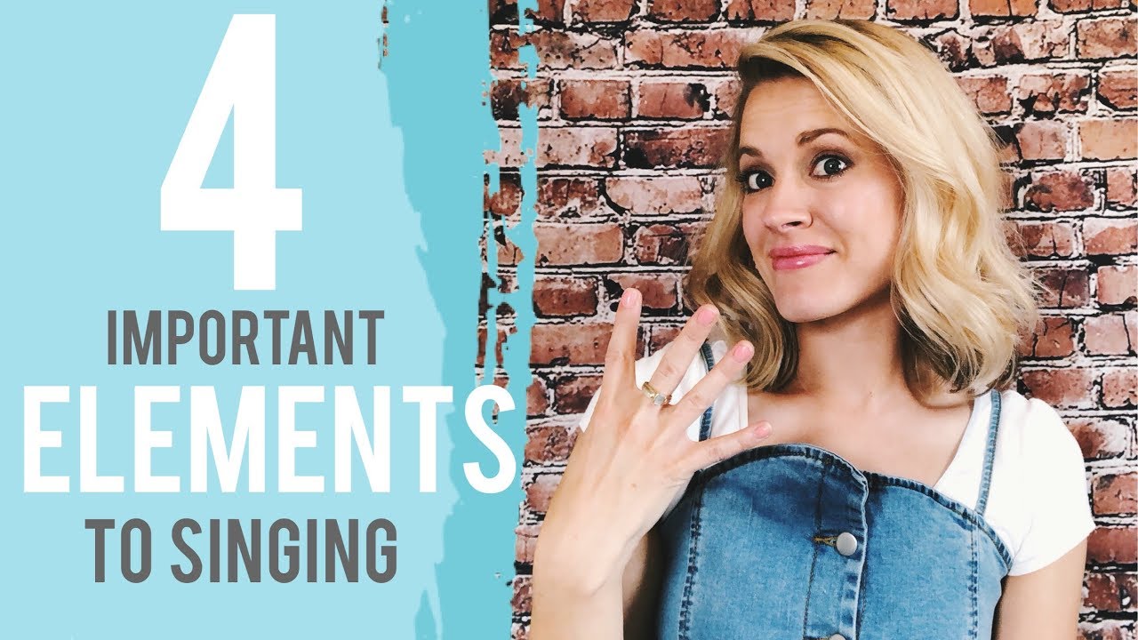 4 Important Elements to Singing