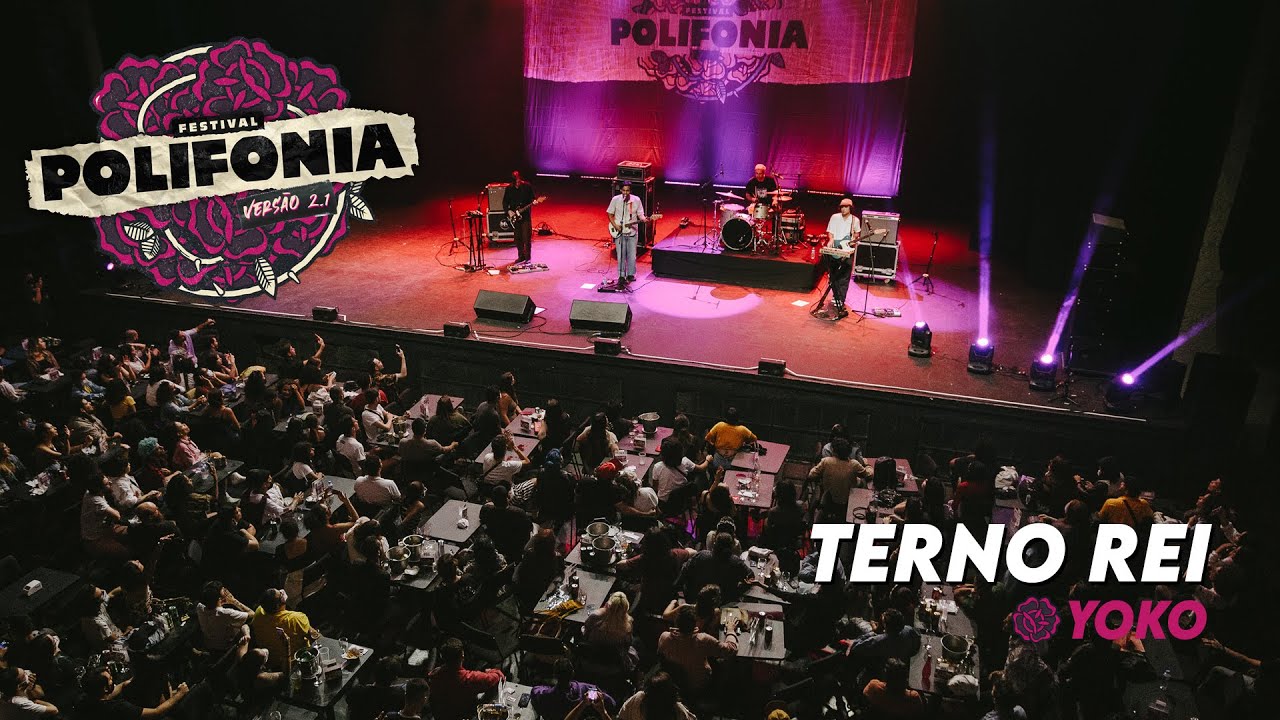 Terno Rei - Yoko (Polifonia 2.1)