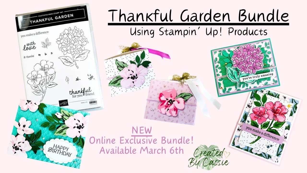 Thankful Garden Bundle From Stampin&rsquo; Up! [Episode 29]