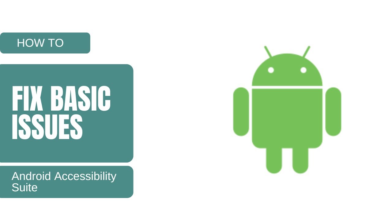Android Accessibility Suite Error? Here's the Fix