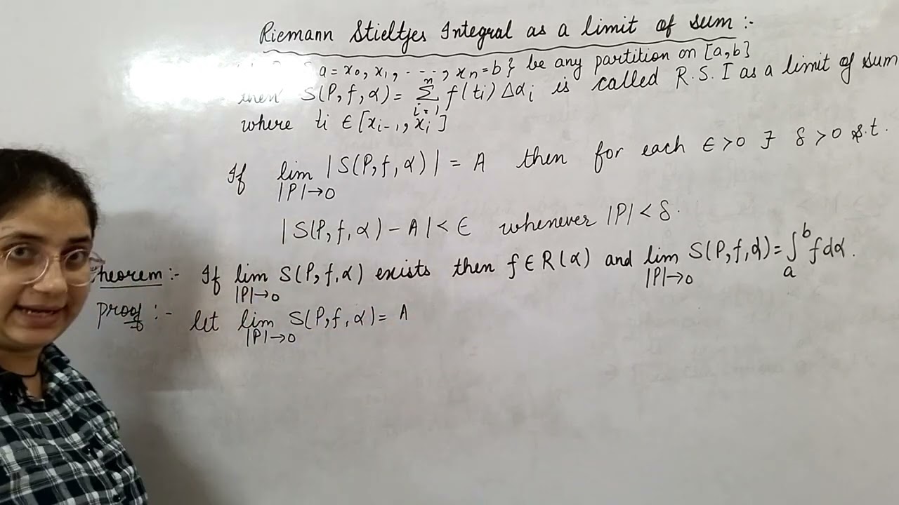 Riemann Stieltjes Integral as limit of sum definition and theorem based on this .