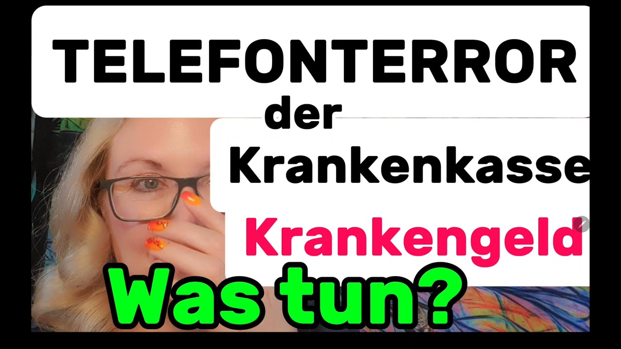 Telefonterror der Krankenkasse im Krankengeld?  Was tun?