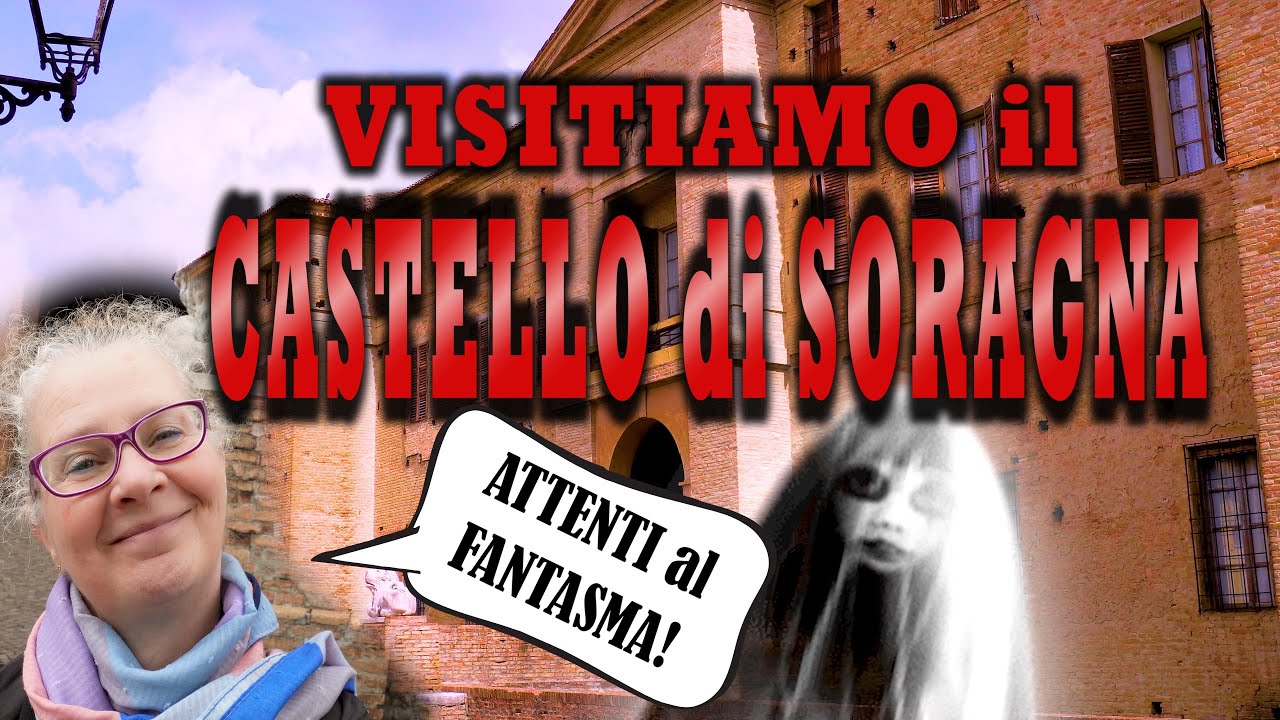 SORAGNA il CASTELLO col FANTASMA - Visitatelo con noi 🏰👻