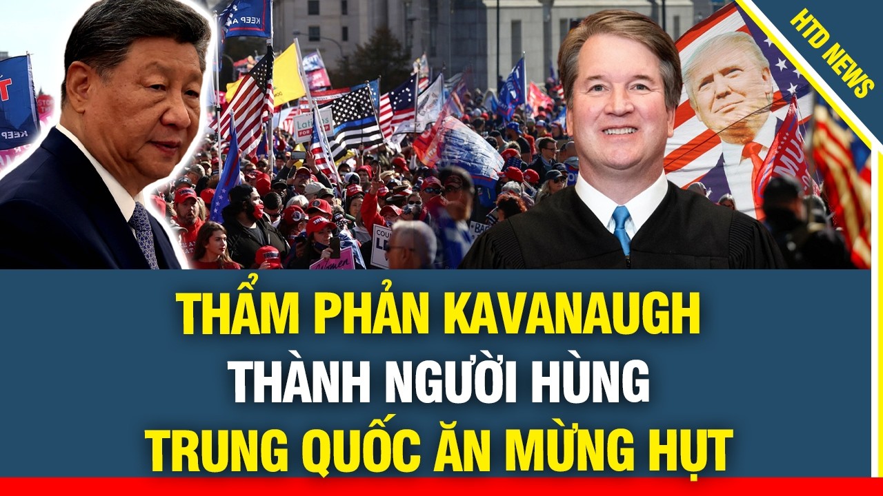 TÂM ĐIỂM 24/2: Thẩm phản Brett Kavanaugh thành 