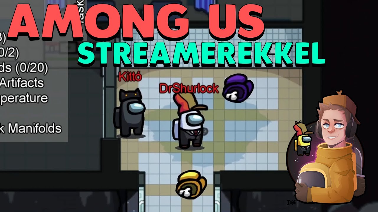 STREAMER AMONG IMPOSTORSÁG - Among Us
