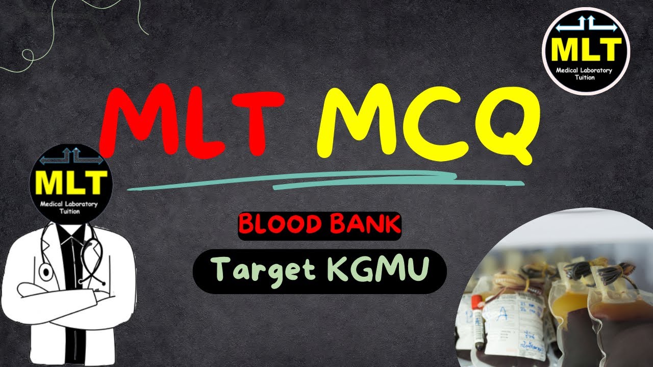 Blood Bank MCQ Questions || MCQ Blood Bank || KGMU