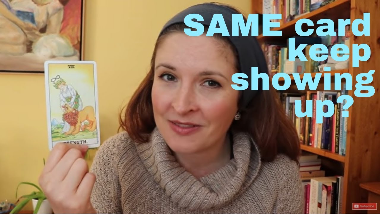 When the SAME Tarot card keeps showing up