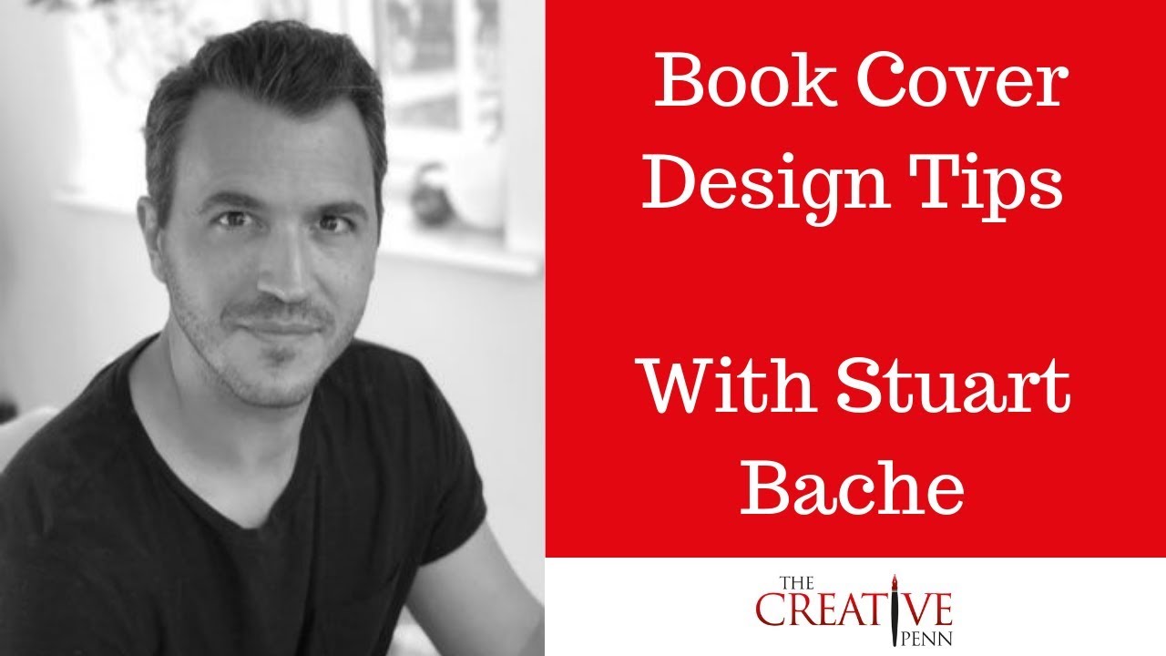 Book Cover Design Tips With Stuart Bache