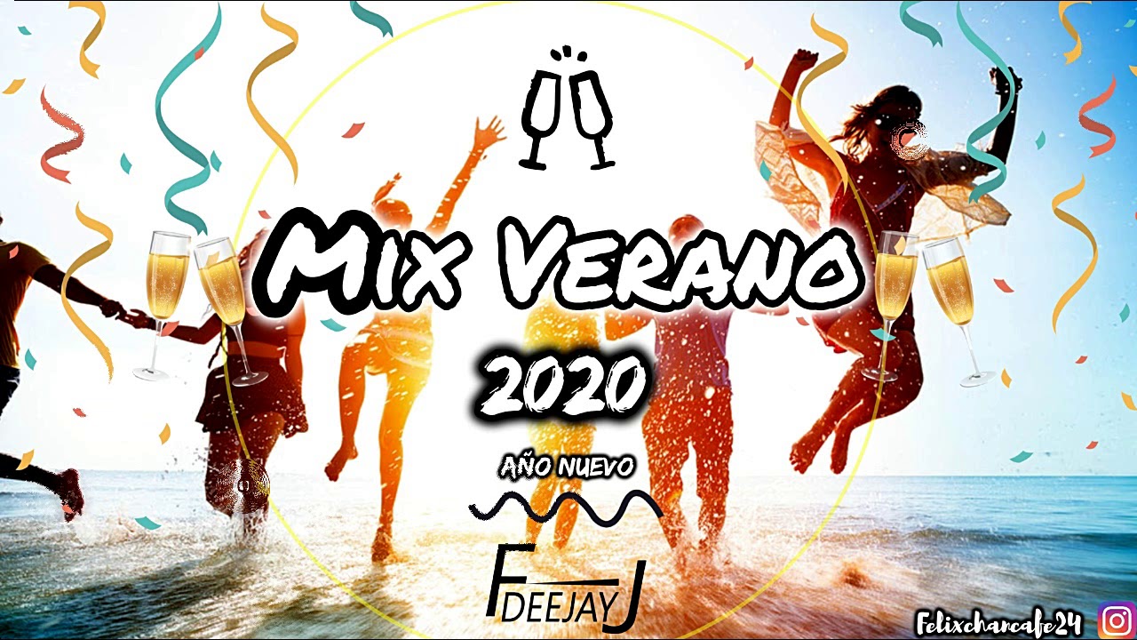 Mix Verano 2020 (FIN DE A&Ntilde;O) x DeejayFJ (Tusa, Ritmo, Que Tire Pa' Lante, Efecto, Blanco y mas)