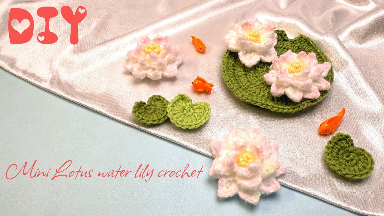Mini lotus water lily crochet tutorial