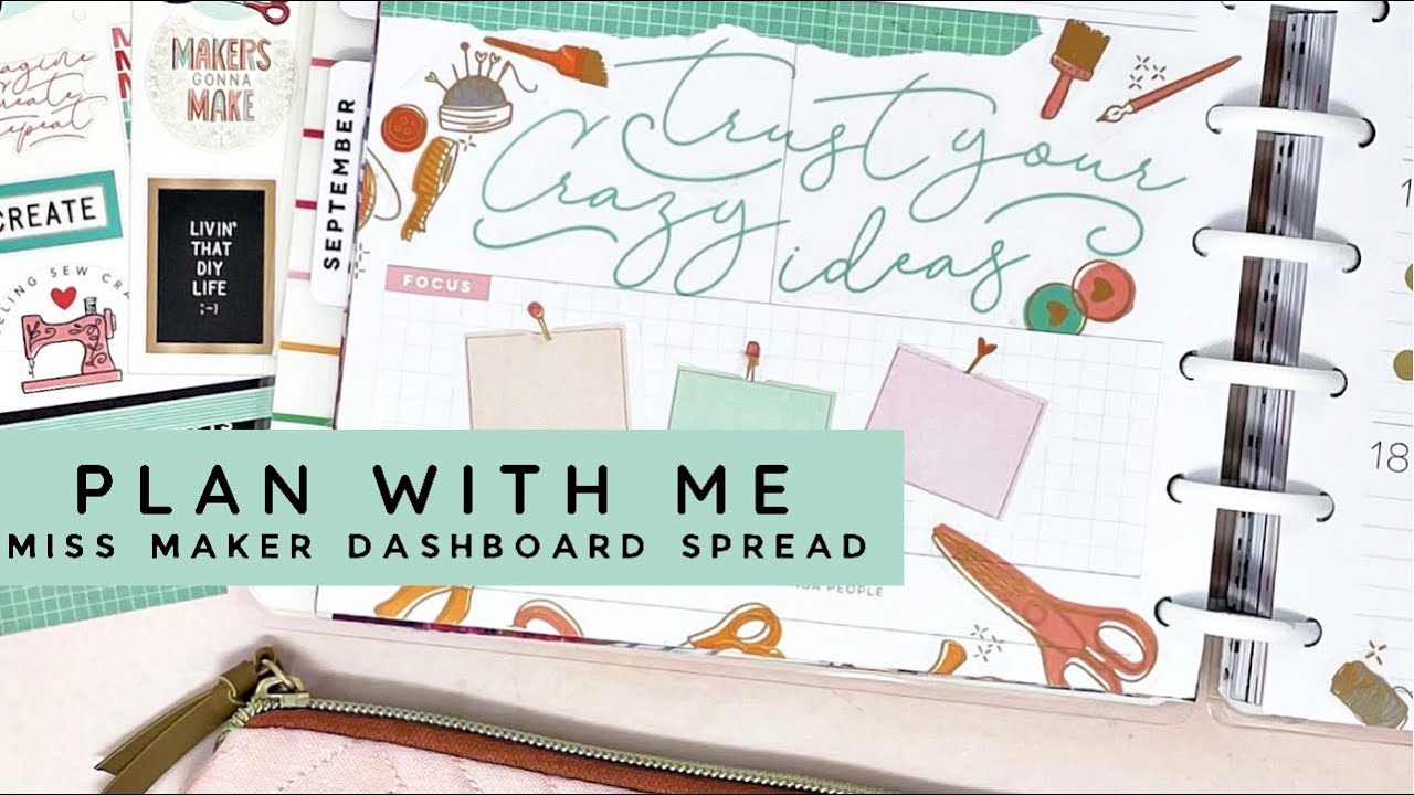 PLAN WITH ME | NEW MISS MAKER DASHBOARD SPREAD | THE HAPPY PLANNER