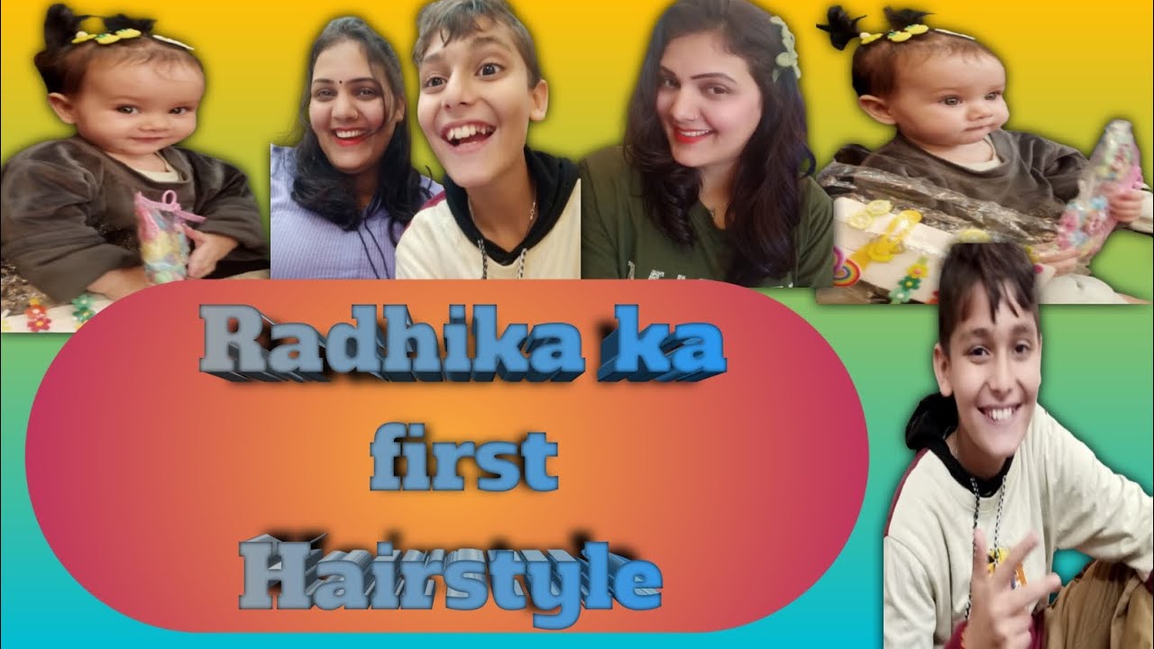 😍Radhika ka first Hairstyle 😍