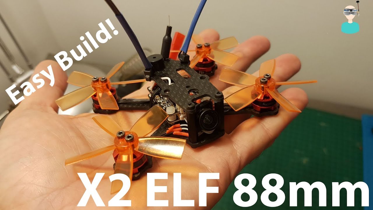 X2 ELF 88mm Micro Brushless Build Video And Maiden Flight