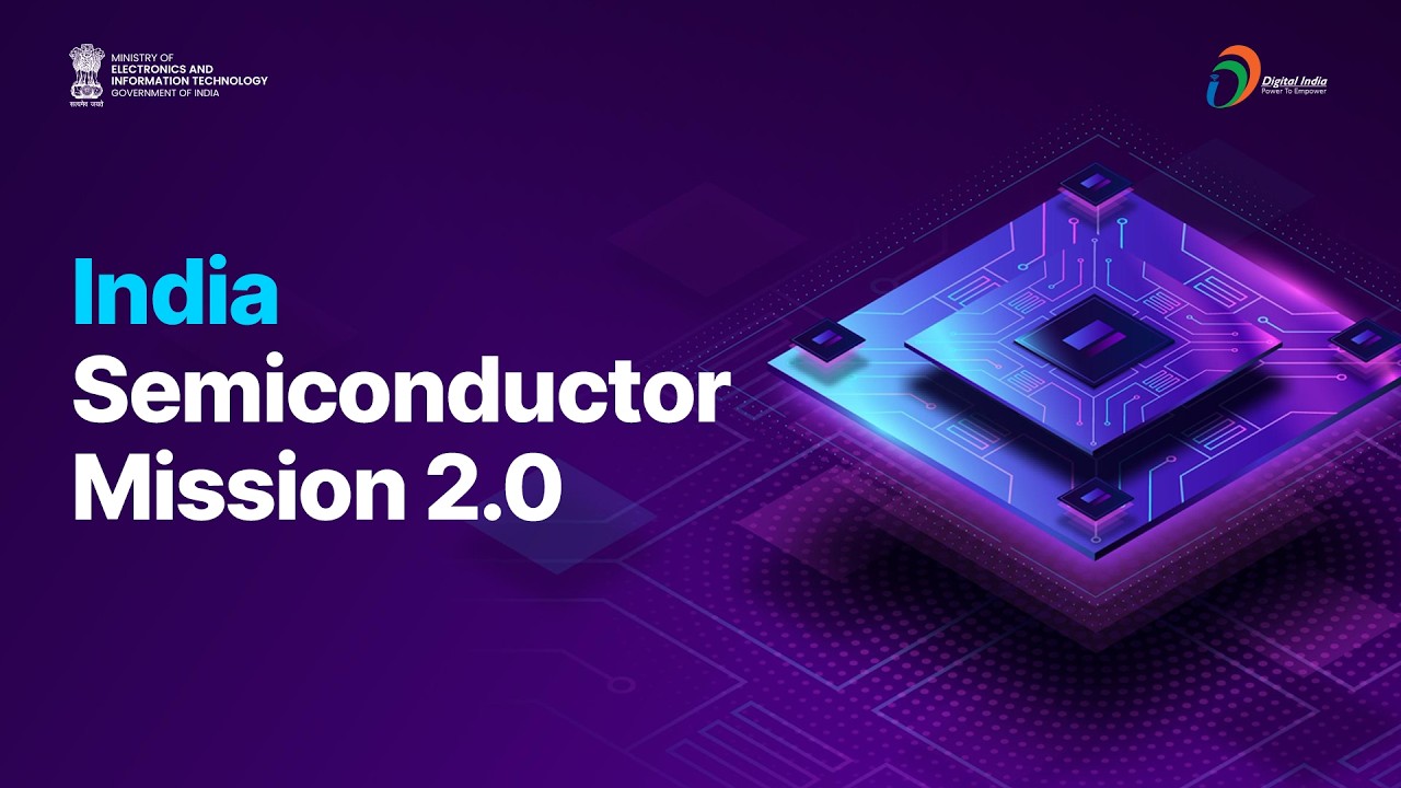India Semiconductor Mission 2.0