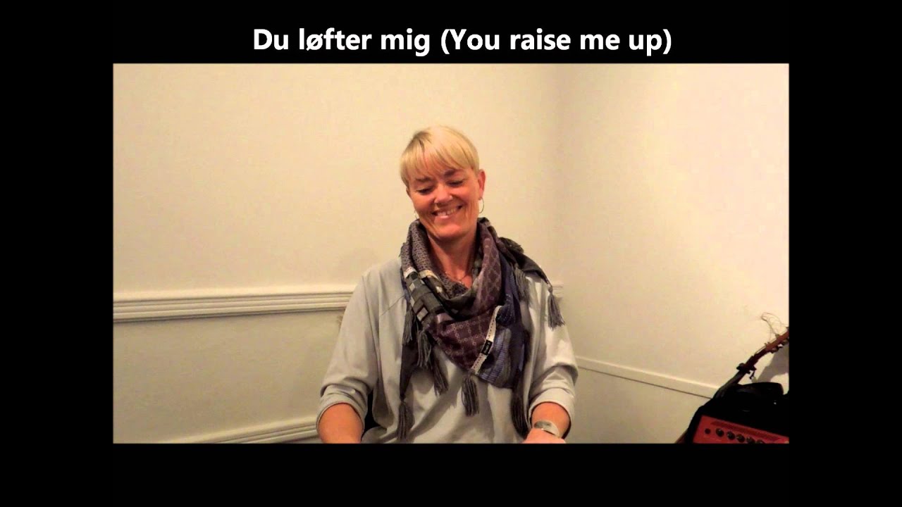 Signe Walsøe - Du løfter mig (You raise me up)
