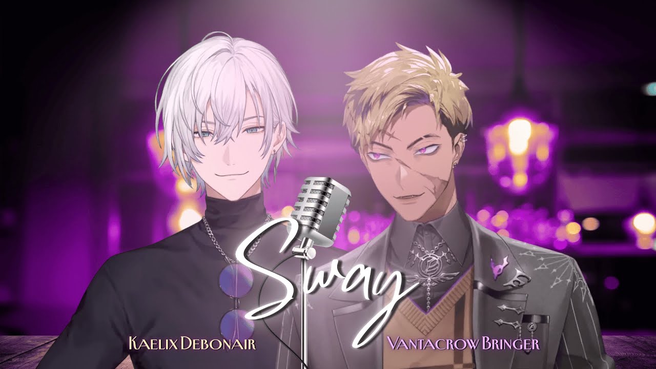 【 fanmade mix 】 Sway - Kaelix Debonair × Vantacrow Bringer DUET (NIJISANJI EN)