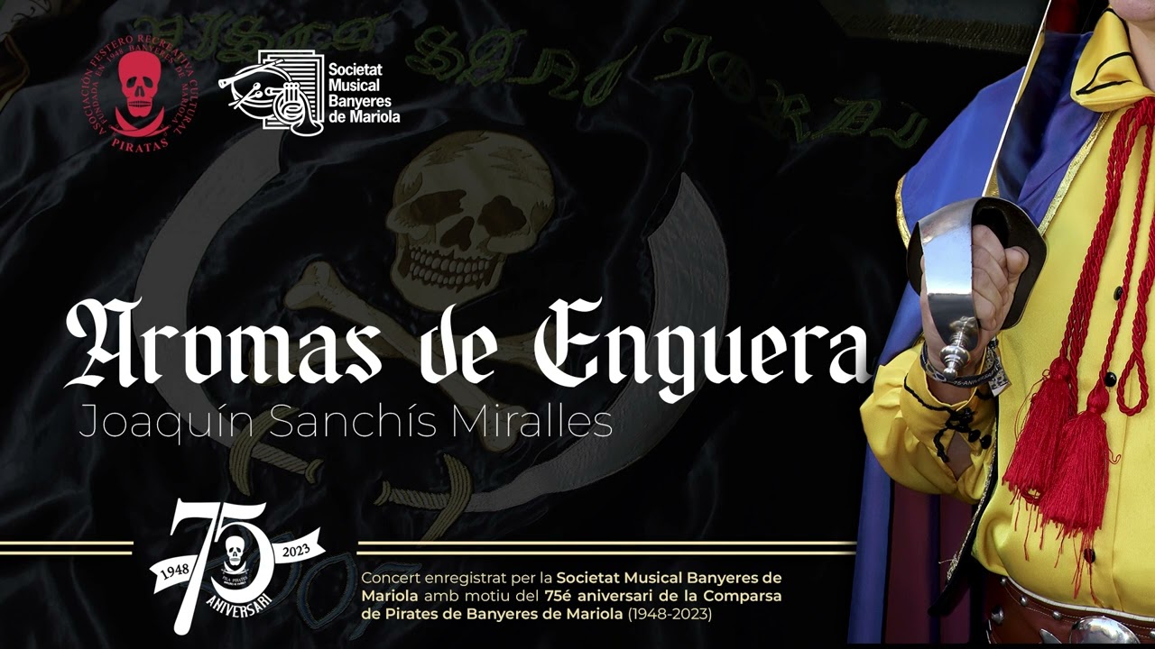 Aromas de Enguera, pasodoble de Joaquín Sanchís Miralles | SMBM