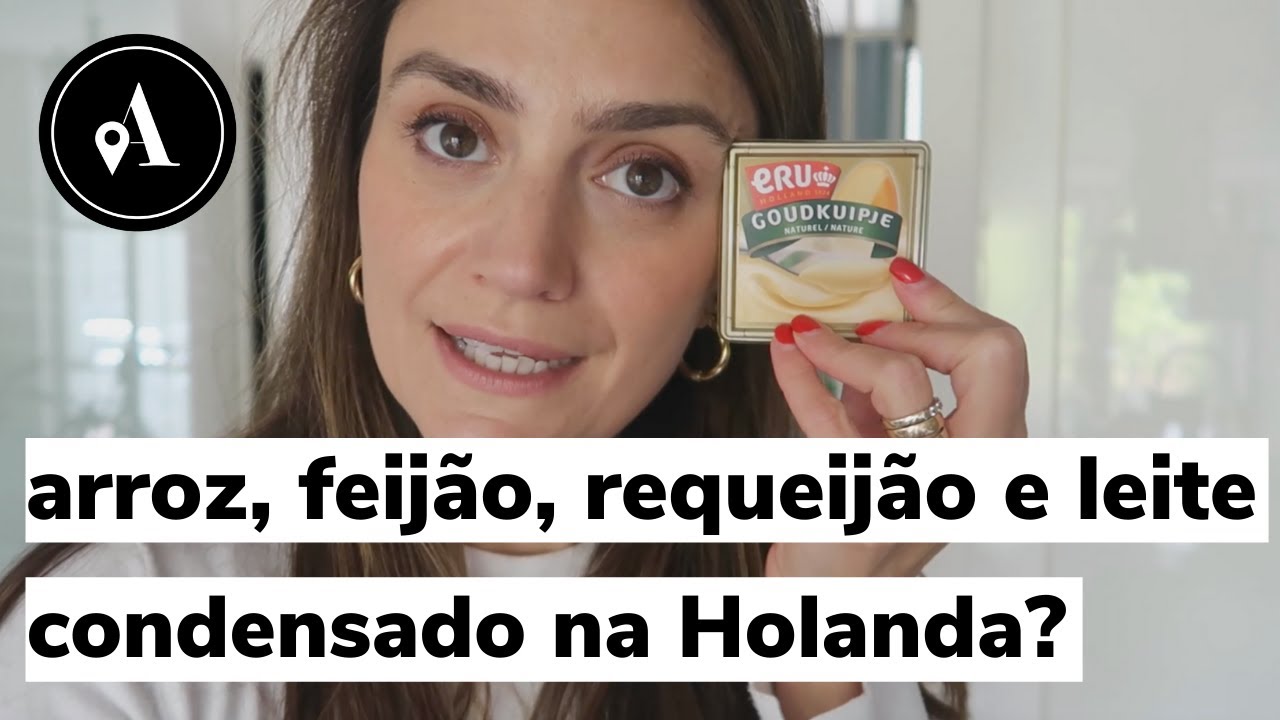 Produtos brasileiros no mercado holandês | Ana de Amsterdam
