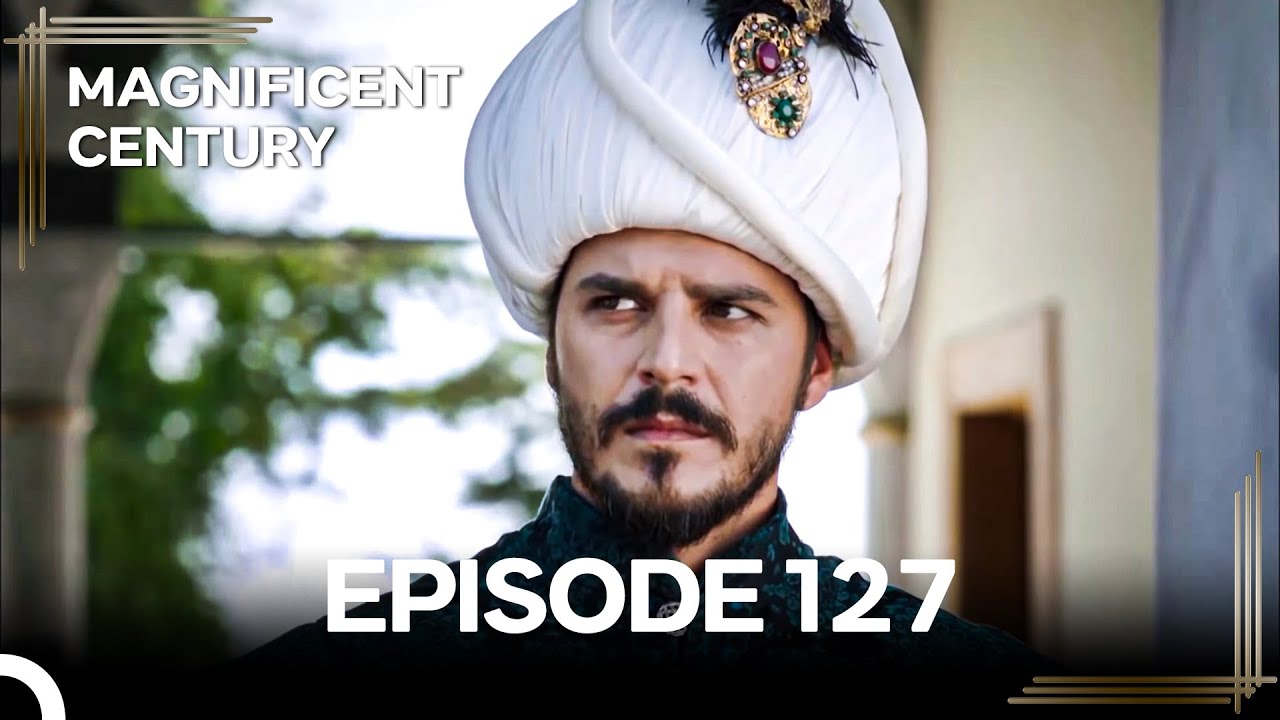 Magnificent Century Episode 127 | English Subtitle