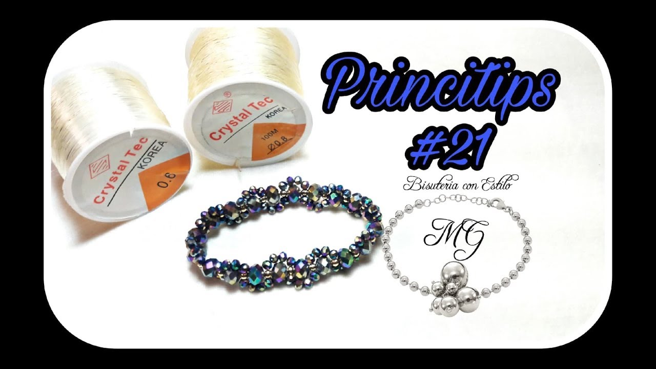 Princitips #21 ( Uso de Hilos Elasticos )