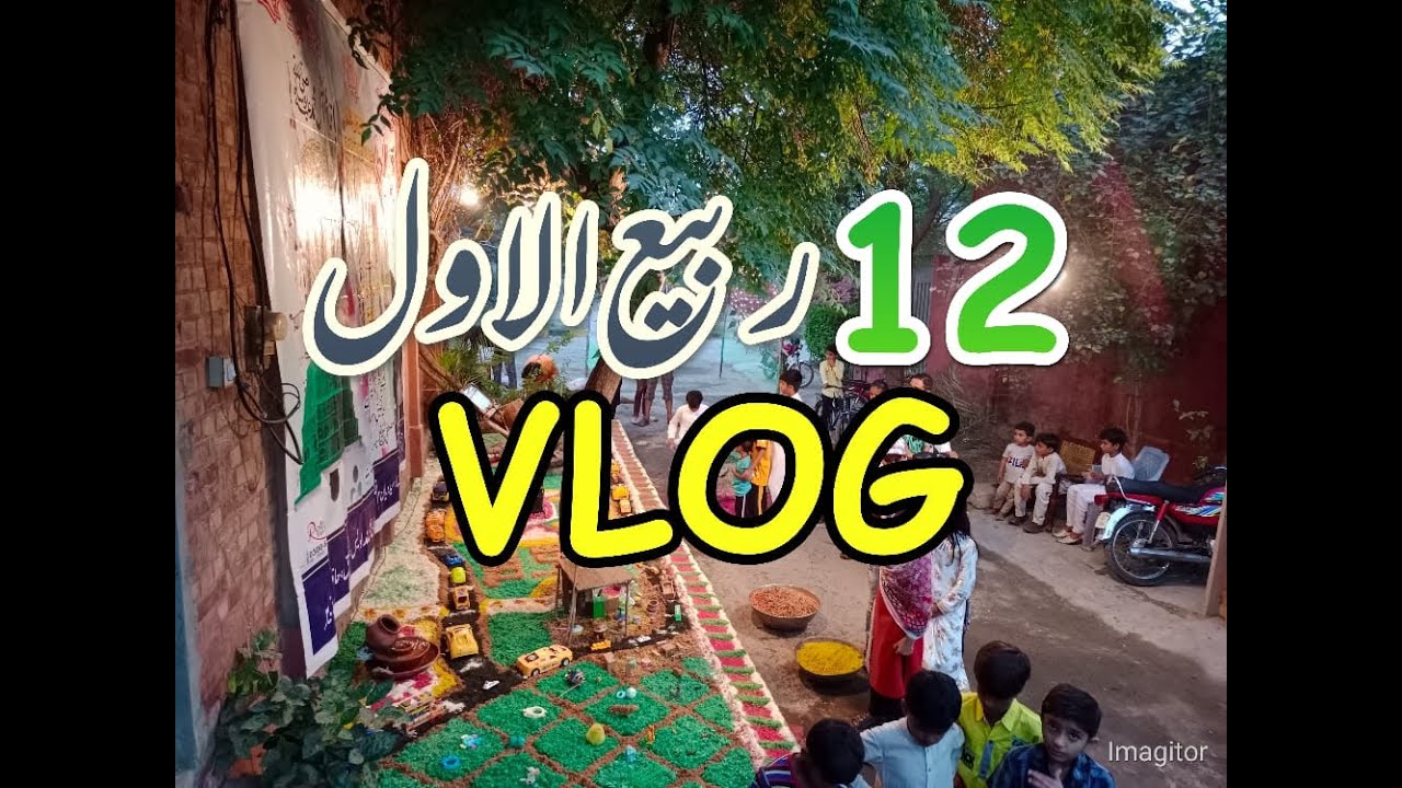 12 Rabi Ul Awal | Special Vlog | Asad Raza official