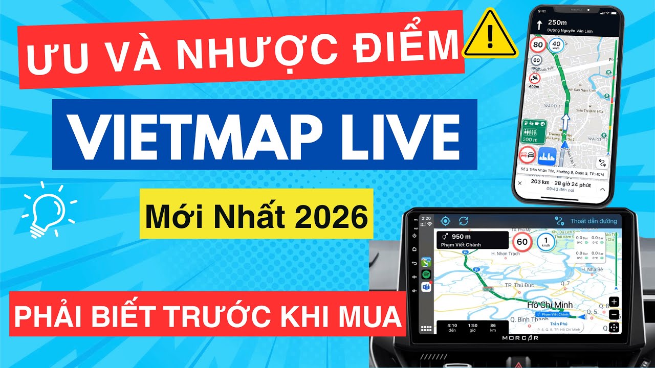 Ưu và Nhược Điểm Của VIETMAP LIVE - Những Điều Lưu Ý PHẢI BIẾT Trước Khi Dùng (mới nhất 2026)