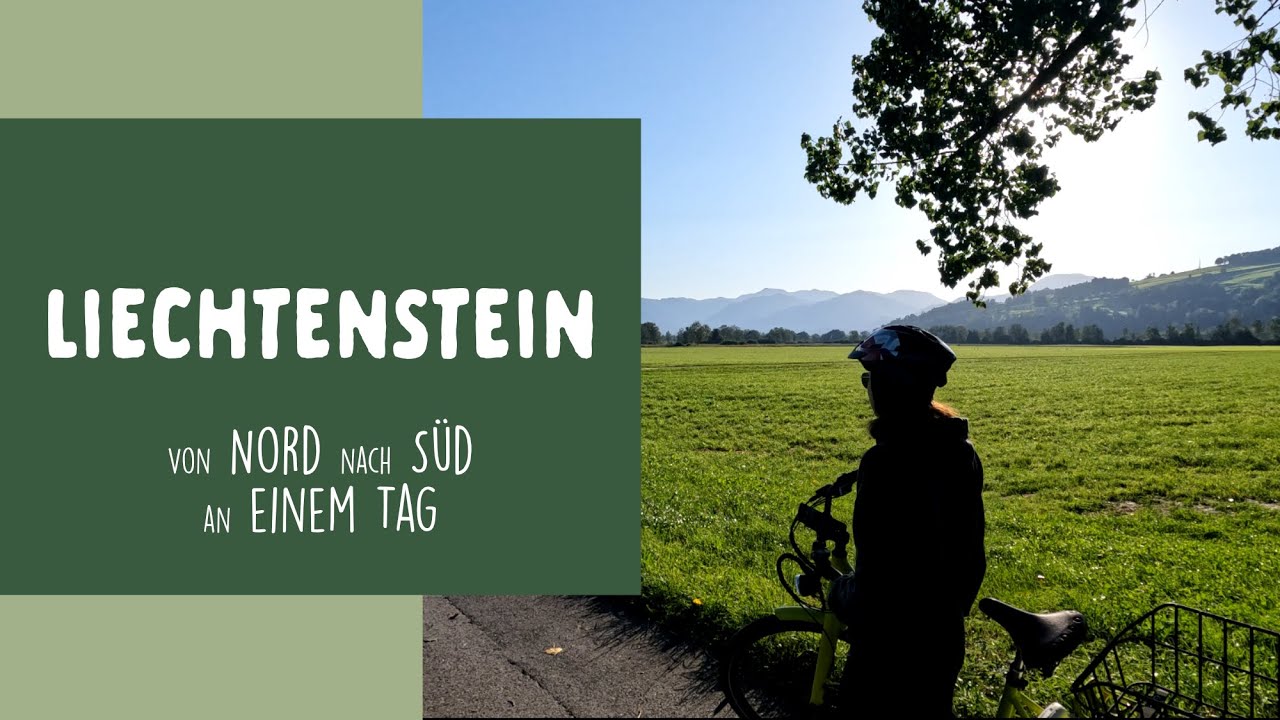 Ein Land, ein Tag: Unsere Rad-Challenge in Liechtenstein!