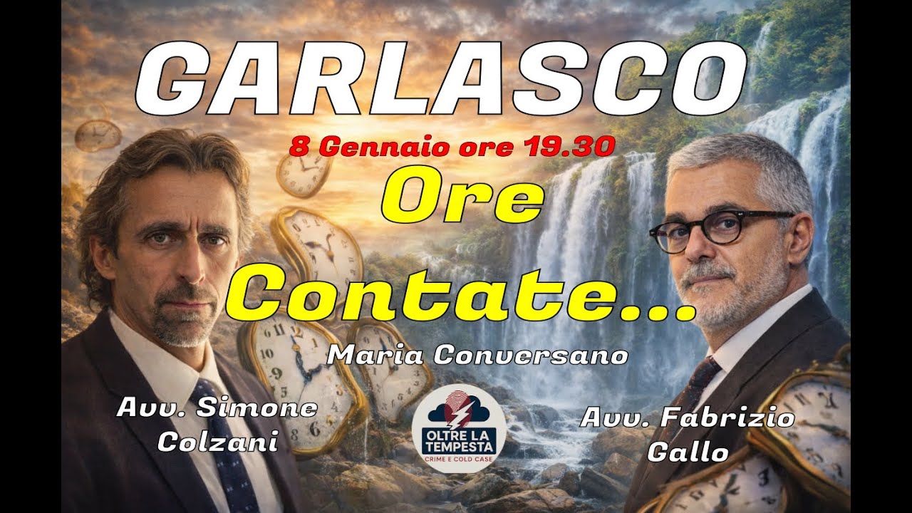 GARLASCO - Ore Contate... - con Avv. F. Gallo, S. Colzani e M. Conversano