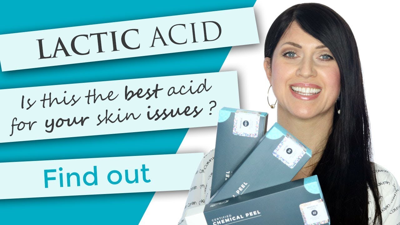 Is Lactic Acid the best peel choice for your skin?