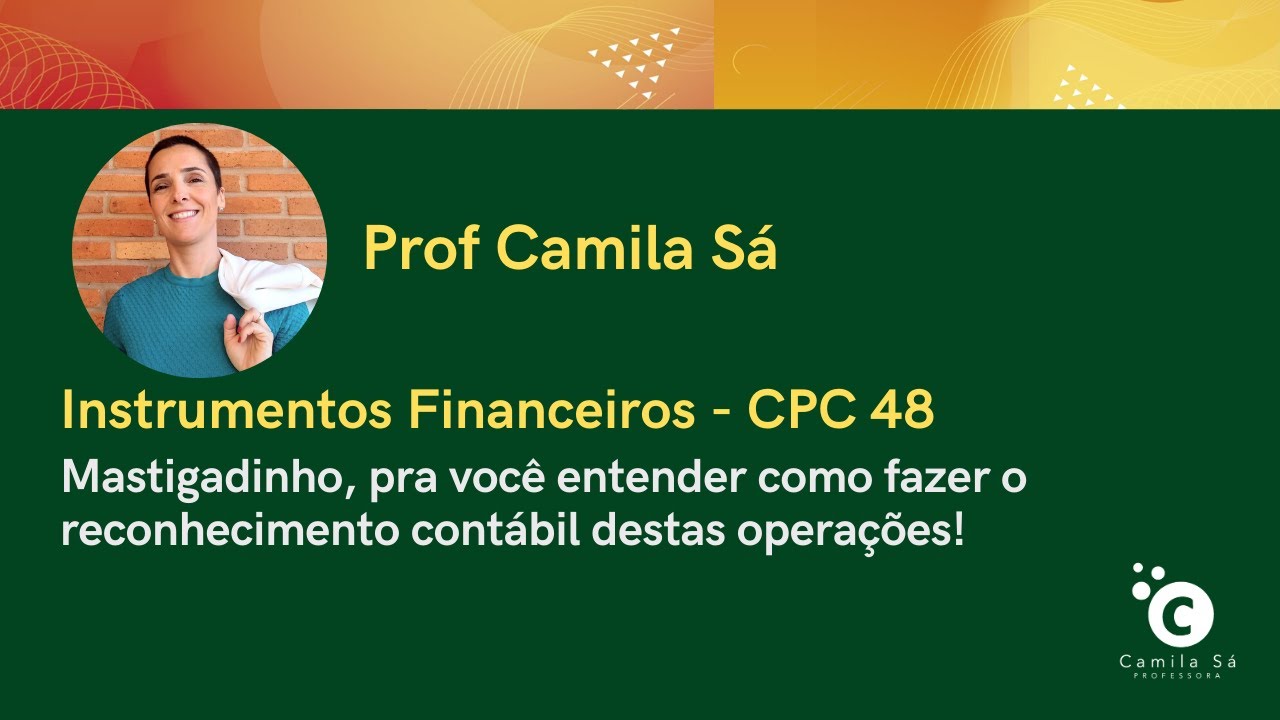 Instrumentos Financeiros - CPC 48
