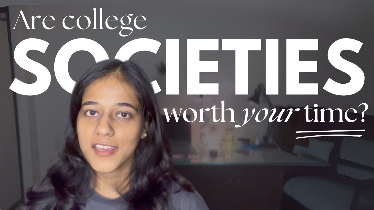 Are College Societies Overrated? Here’s What You NEED to Know!