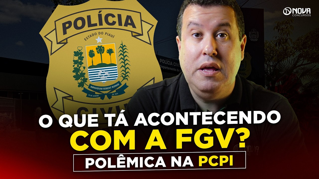 CONCURSO PCPI 2026 | 90% reprovados: o que está acontecendo com a FGV?