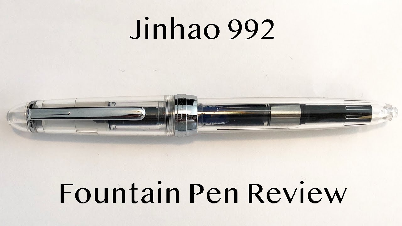 Jinhao 992 Fountain Pen Review