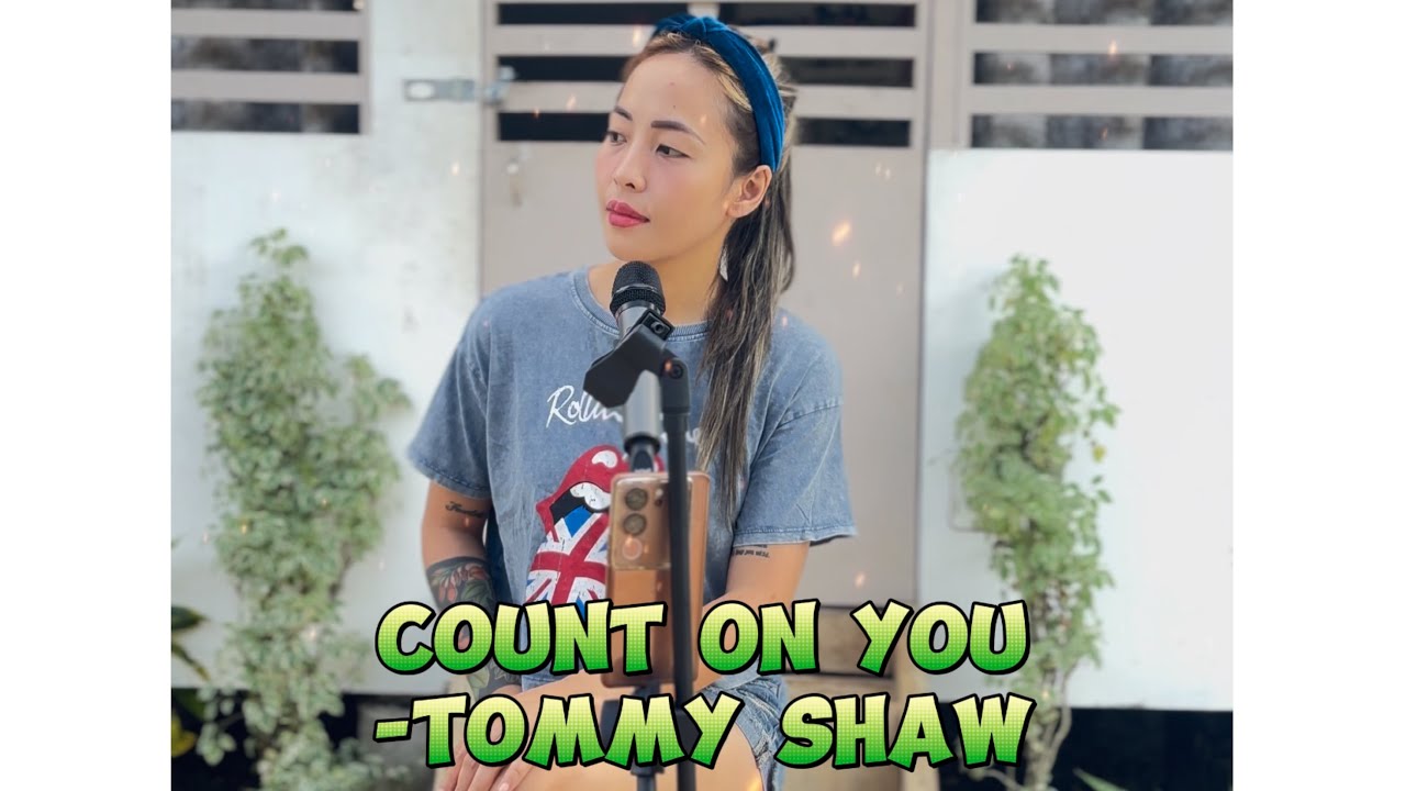 Count On You - Tommy Shaw | Cover by Kabingka Jade