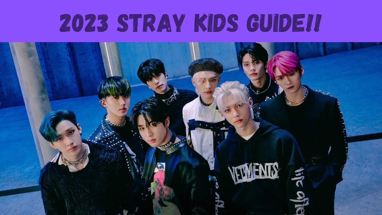 Stray Kids Guide 2023 (Spoilers!)
