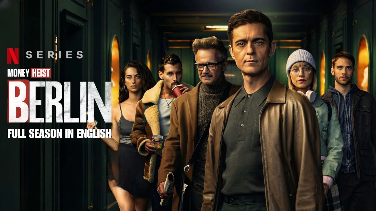 Berlin, The Money Heist Prequel Full Season Explained in English